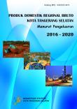 Gross Regional Domestic Product Of Tangerang Selatan Municipality By Expenditure 2016 - 2020