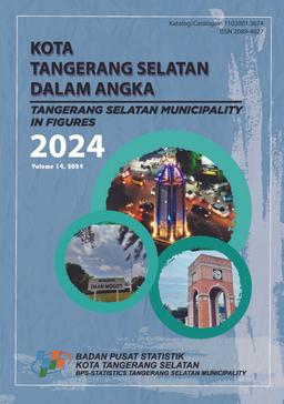 Kota Tangerang Selatan Dalam Angka 2024