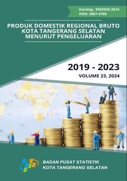 Produk Domestik Regional Bruto Kota Tangerang Selatan Menurut Pengeluaran 2019- 2023