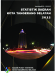 Statistik Daerah Kota Tangerang Selatan 2022